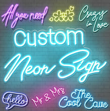 Load image into Gallery viewer, Neon Signs *please slide to see full options*
